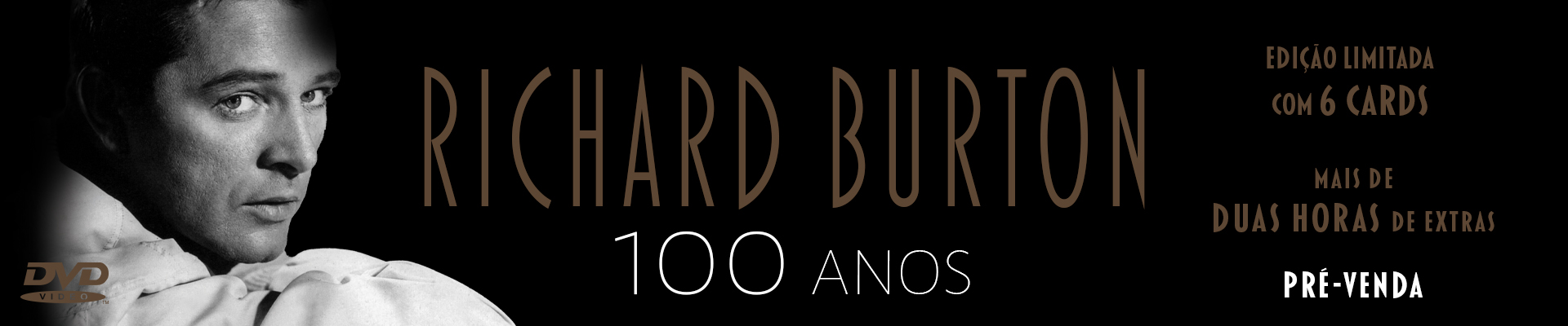 Pré-venda: Richard Burton 100 Anos