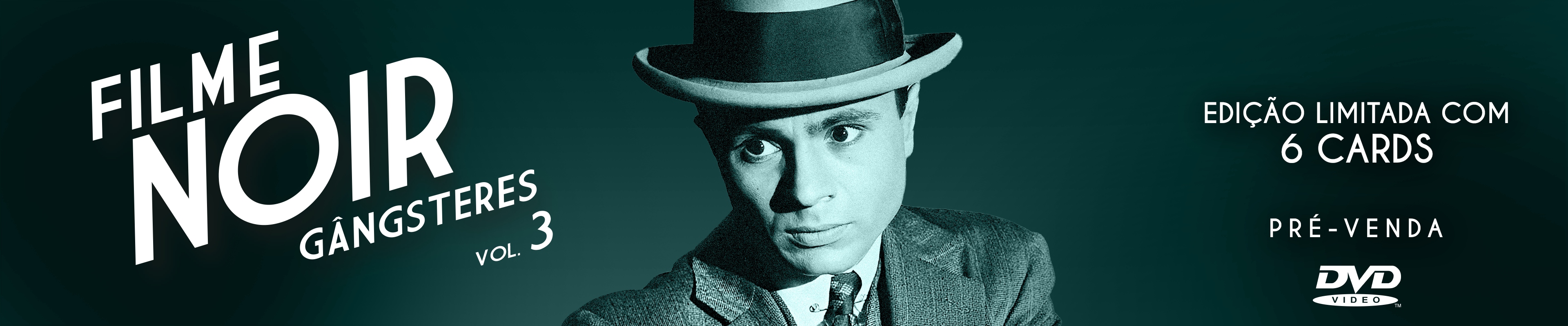 Pré-Venda: Filme Noir: Gângsteres Vol. 3