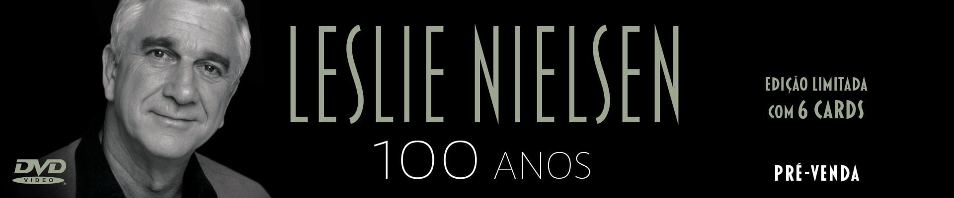 PRÉ-VENDA: Leslie Nielsen 100 Anos
