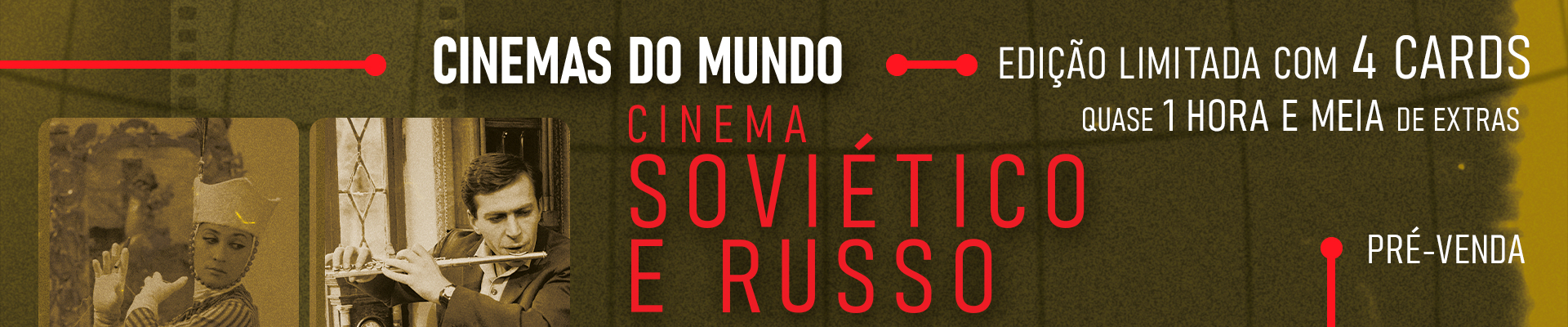 Cinemas do Mundo: Cinema Soviético e Russo