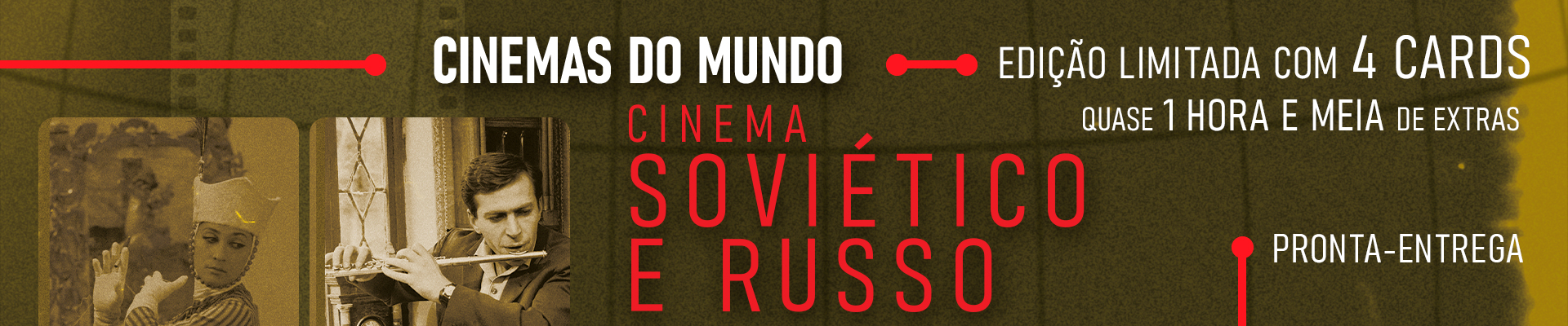Cinemas do Mundo: Cinema Soviético e Russo