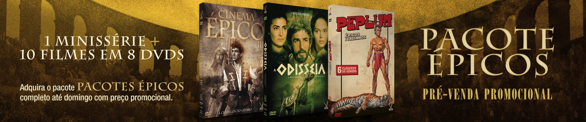Pré-Venda Pacote: Épicos