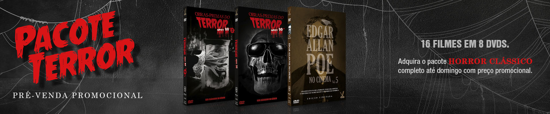 Pré-Venda Pacote Terror